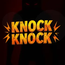 Knock Knock